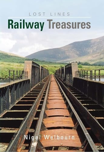 Lost Lines: Railway Treasures
