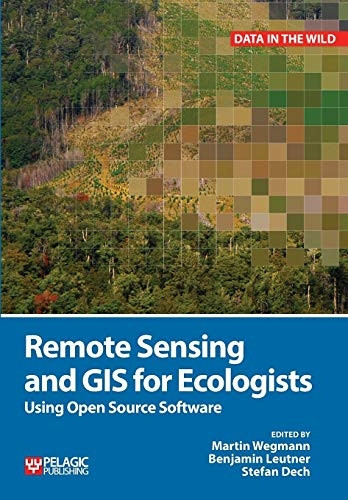Remote Sensing and GIS for Ecologists (Data in the Wild)