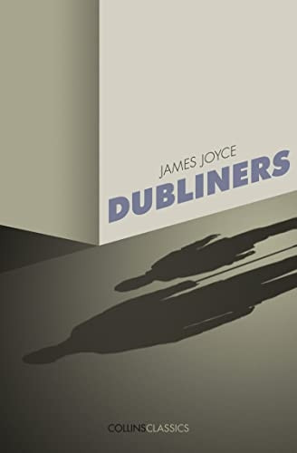 Dubliners (Collins Classics) (Collins Classics)