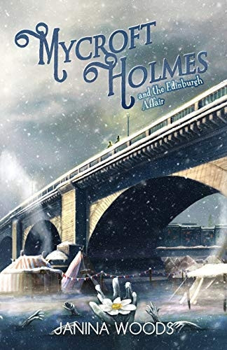 Mycroft Holmes and the Edinburgh Affair (Mycroft Holmes)