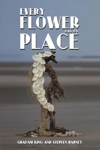 Every Flower Has Its Place