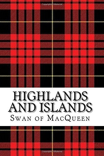 Highlands and Islands: Twenty five Tunes for the Bagpipes and Practice Chanter