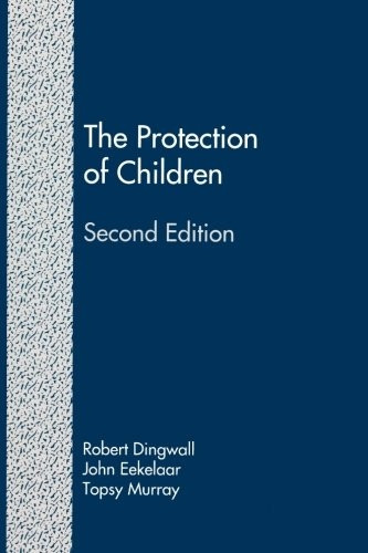 The Protection of Children (Second Edition): State Intervention and Family Life