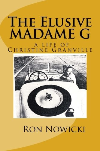 The Elusive Madame G: A Life of Christine Granville