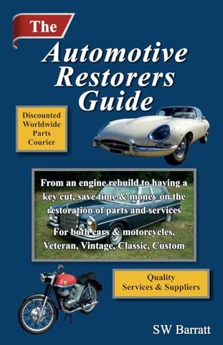 Automotive Restorers Guide: From an engine rebuild to having a key cut. Save time and money on the restoration of parts and services, for both cars and motorcycles. Veteran, Vintage, Classic, Custom
