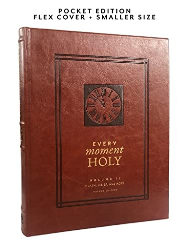 Every Moment Holy, Vol. 2: Death, Grief, & Hope (Pocket Edition)
