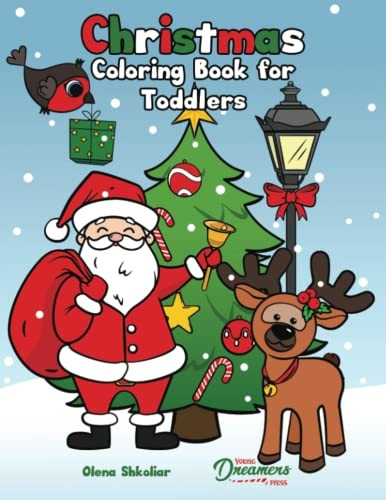Christmas Coloring Book for Toddlers: Coloring Book for Kids Ages 2-4