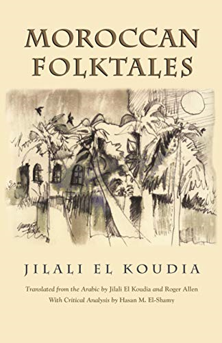 Moroccan Folktales (Middle East Literature In Translation)
