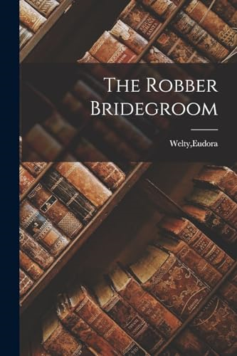 The Robber Bridegroom