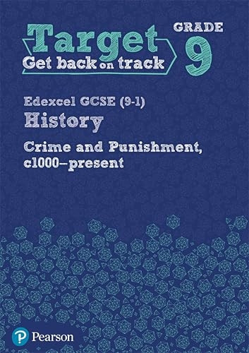 Target Grade 9 ( Edexcel GCSE (9-1) History Crime and punishment in Britain, c1000- present Intervention Workbook (History Intervention)