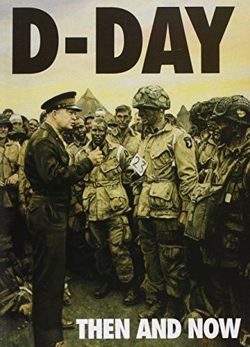 D-Day Then and Now: v. 1