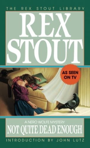 Not Quite Dead Enough (Nero Wolfe Mysteries)