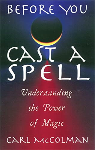 Before You Cast a Spell: Understanding Power before You Use it