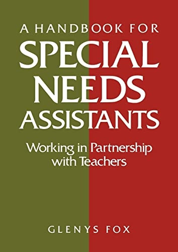 A Handbook for Special Needs Assistants: Working in Partnership with Teachers