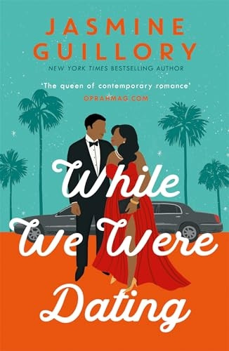 While We Were Dating: The sparkling new rom-com from the 'queen of contemporary romance' (Oprah Mag)