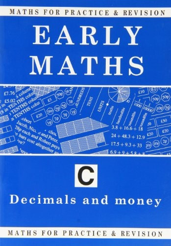 Maths for Practice and Revision: Early Maths Bk. C