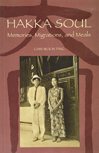 Hakka Soul: Memories, Migrations, and Meals
