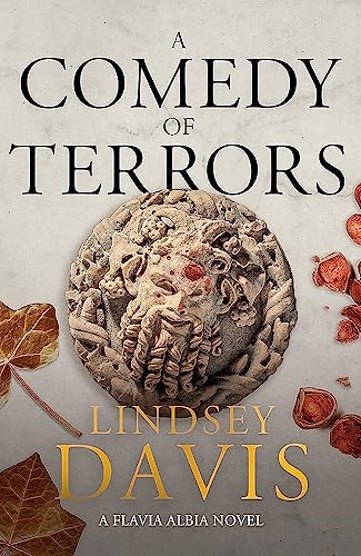 A Comedy of Terrors: The Sunday Times Crime Club Star Pick (Flavia Albia)