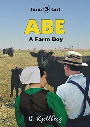 Abe: A Farm Boy (Farm Girl)