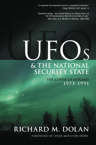 UFOs and the National Security State, Volume 2: The Cover-Up Exposed, 1973-1991