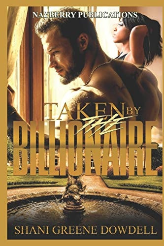 Taken by the Billionaire: A BWWM Romance (Taken by the Billionaire)