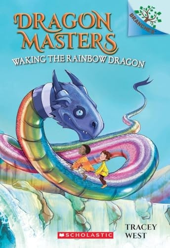 Waking the Rainbow Dragon (Dragon Masters)