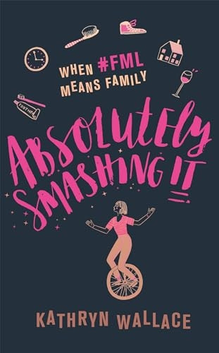 Absolutely Smashing It: When #fml means family