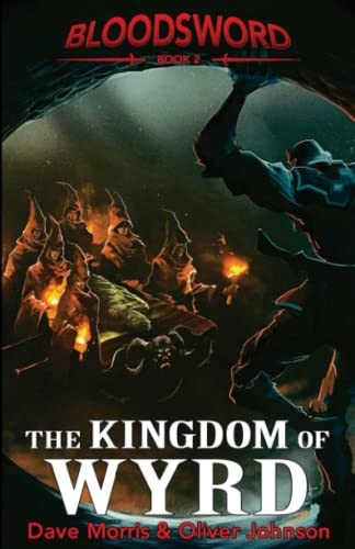 The Kingdom of Wyrd (Blood Sword)
