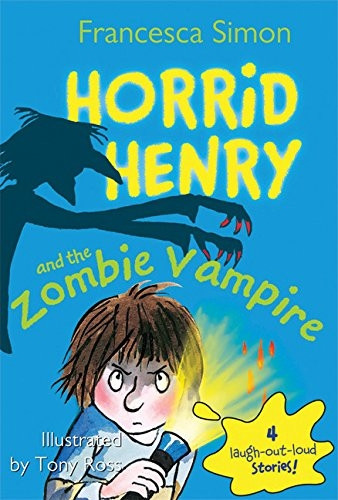 Horrid Henry and the Zombie Vampire (Horrid Henry