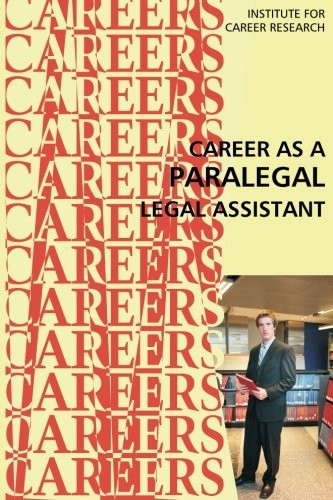 Career as a Paralegal:  - Legal Assistant