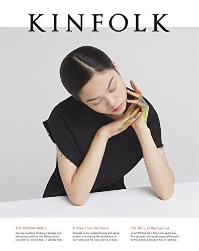 Kinfolk Volume 18 : The Design Issue