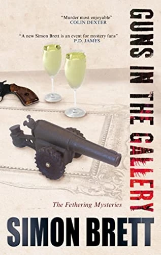 Guns In The Gallery: The Fethering Mysteries