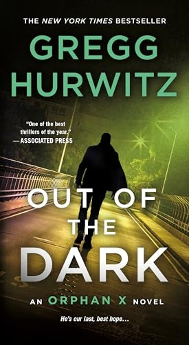 Out of the Dark: An Orphan X Novel (Orphan X)