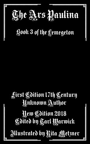 The Ars Paulina: Book 3 of the Lemegeton