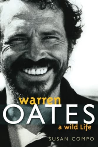 Warren Oates: A Wild Life