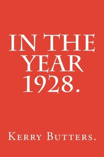 In the Year 1928. (In the Year.)