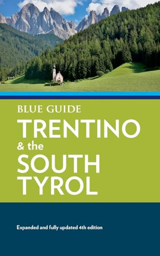 Blue Guide Trentino & the  South Tyrol