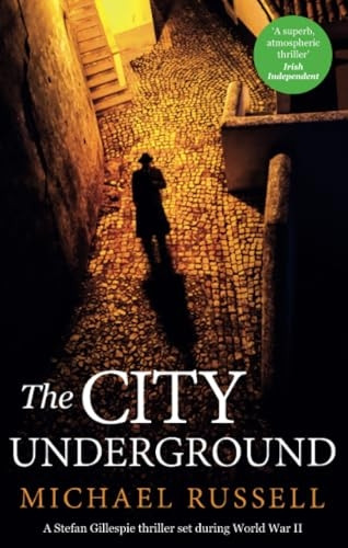 The City Underground: a gripping historical thriller (Stefan Gillespie)