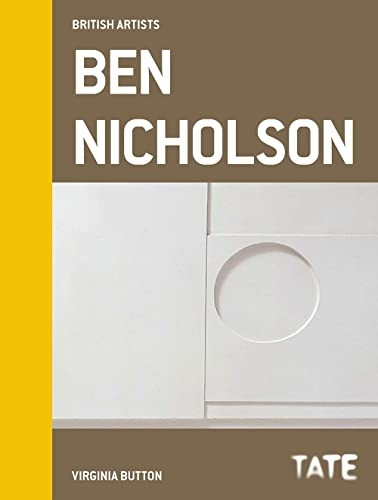 Ben Nicholson (Tate British Artist Series)