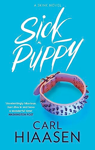 Sick Puppy (Skink)