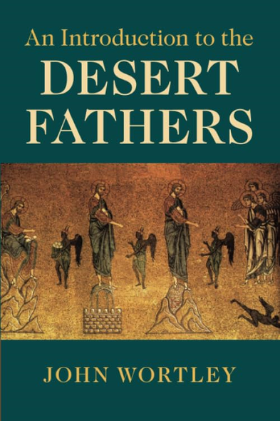An Introduction to the Desert Fathers
