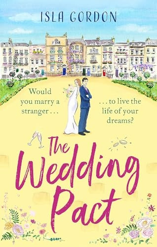 The Wedding Pact: a heart-warming and hilarious summer romance, perfect for 2021!