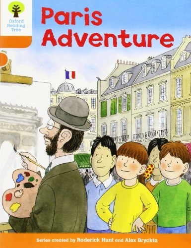 Oxford Reading Tree: Stage 6: More Stories B: Paris Adventure
