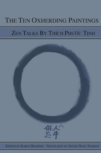 The Ten Oxherding Paintings: Zen Talks by Thich Phuoc Tinh