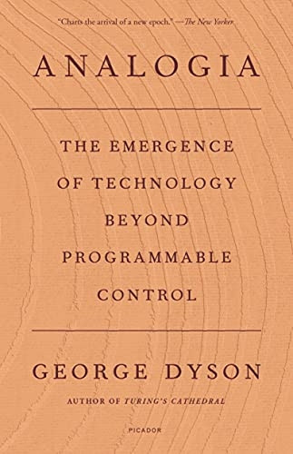 Analogia: The Emergence of Technology Beyond Programmable Control