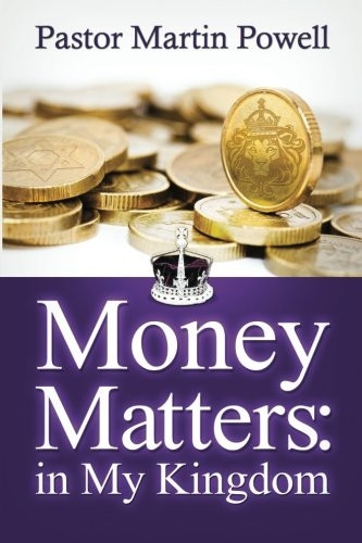 Money Matters in My Kingdom