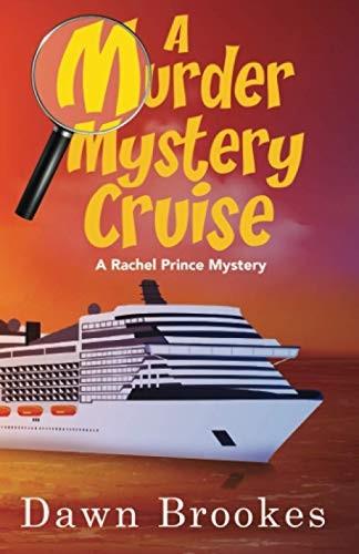 A Murder Mystery Cruise  - (Rachel Prince Mystery A)