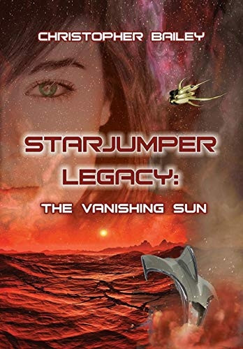 The Vanishing Sun (Starjumper Legacy, Book 2)