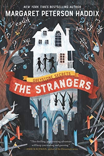 Greystone Secrets #1: The Strangers (Greystone Secrets)