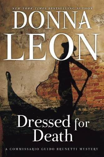 Dressed for Death (Commissario Guido Brunetti Mysteries)